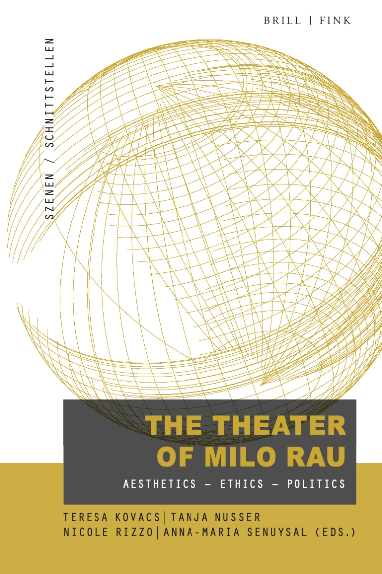 Theatre of the Milo Rau: Aesthetics – Ethics – Politics